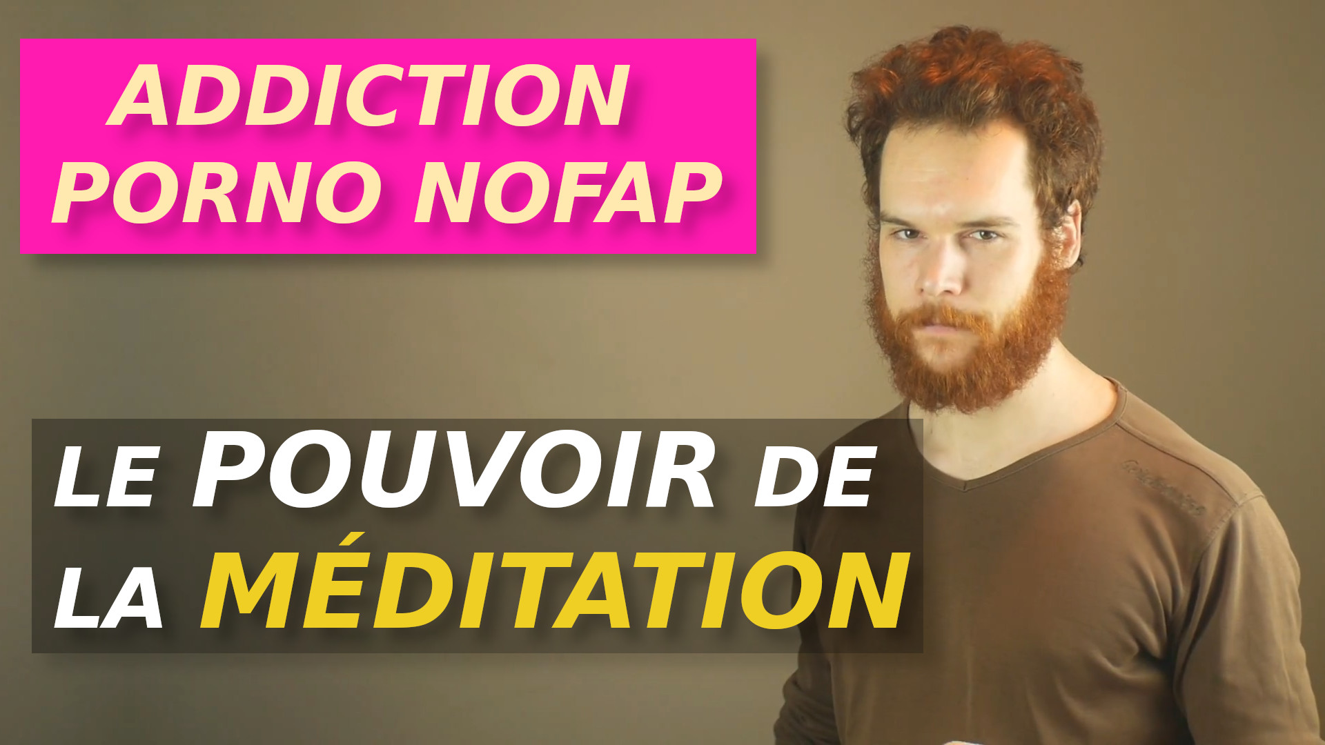 NoFap, Porno, Branlette, Addiction Le Pouvoir de la Méditation #0168 Vidéos de Développement Personnel photo